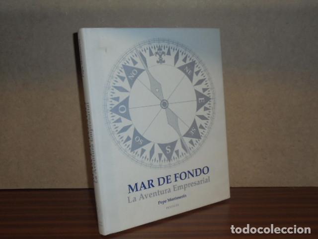 Libri di seconda mano: MAR DE FONDO - La aventura empresarial - Monteser&iacute;n, Pepe