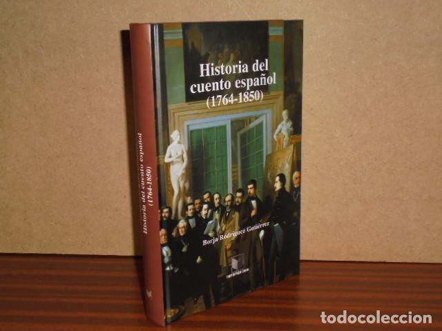 books: Historia del cuento espa&ntilde;ol (1764-1850) - Rodr&iacute;guez Guti&eacute;rrez, Borja