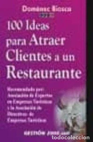 Libros: 100 ideas para atraer clientes a un restaurante- 9788480888493