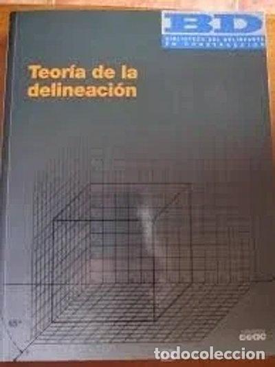 Libros: Teor&iacute;a de la delineaci&oacute;n- 9788432927126