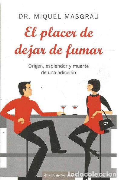 Libros: El placer de dejar de fumar- 9788467246766