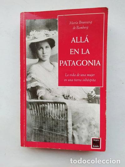 Libros: All&aacute; en la Patagonia- 9789501518825