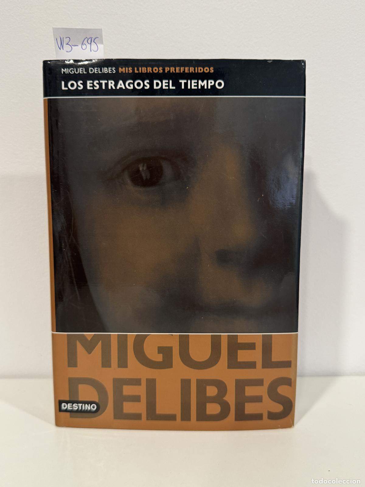 Livres: DELIBES, Miguel. - Los estragos del tiempo: El camino / La mortaja / La hoja roja.