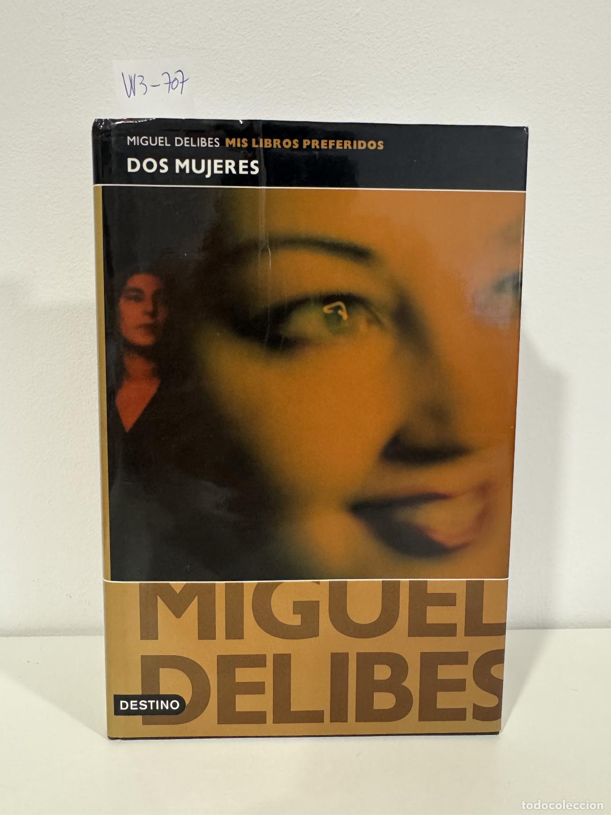 books: DELIBES, Miguel. - Dos mujeres: Cinco horas con Mario / Se&ntilde;ora de rojo sobre fondo gris.
