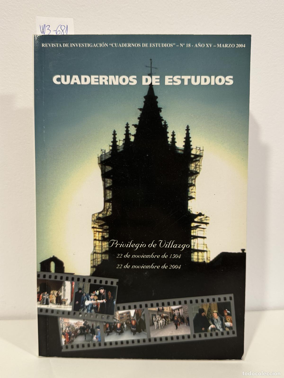 Livres: V.V. A.A. - Revista de Investigaci&oacute;n Cuadernos de Estudios - N&ordm; 18 - A&ntilde;o XV - Marzo 2004.