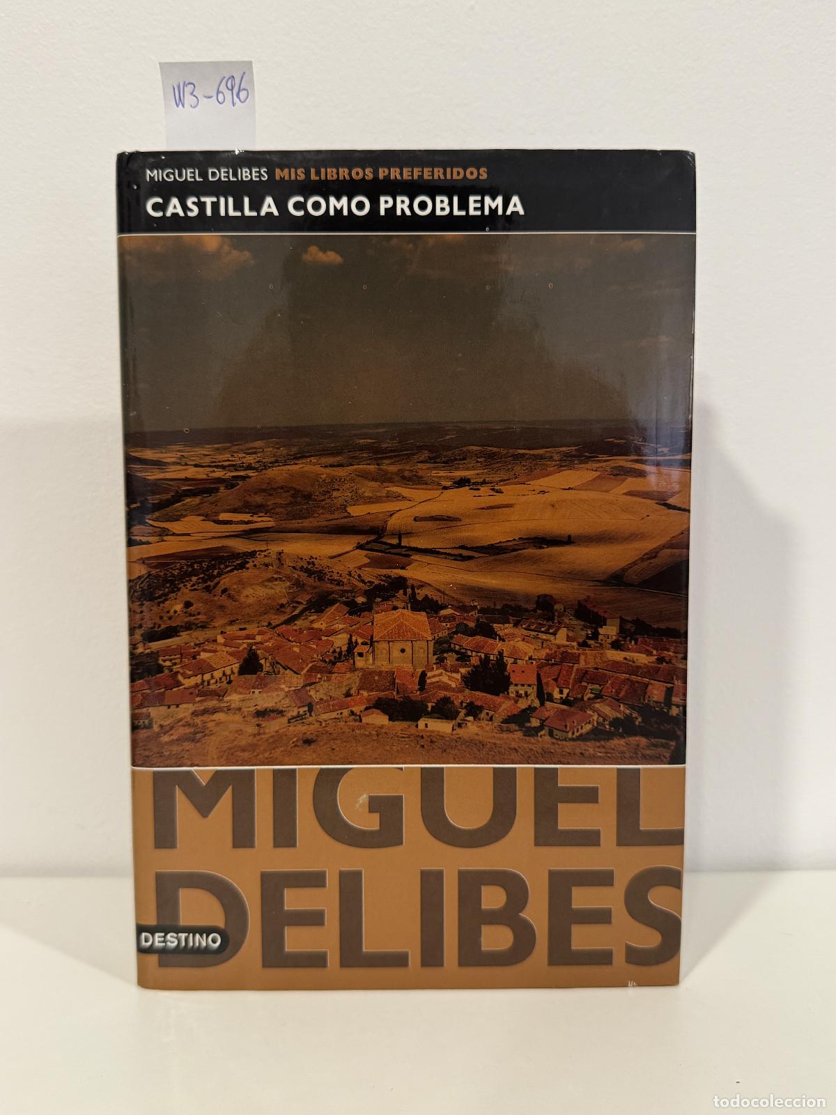 Livres: DELIBES, Miguel. - Castilla como problema: Las ratas / El tesoro / El disputado voto del se&ntilde;or Cayo.