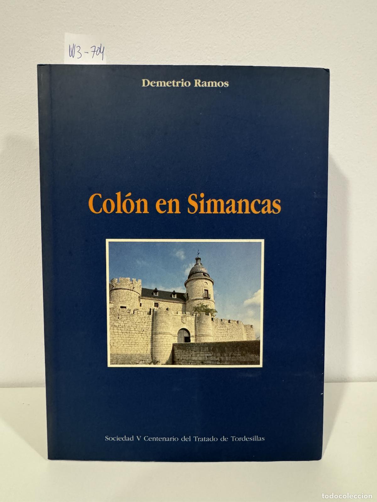 Livres: RAMOS, Demetrio. - Col&oacute;n en Simancas.