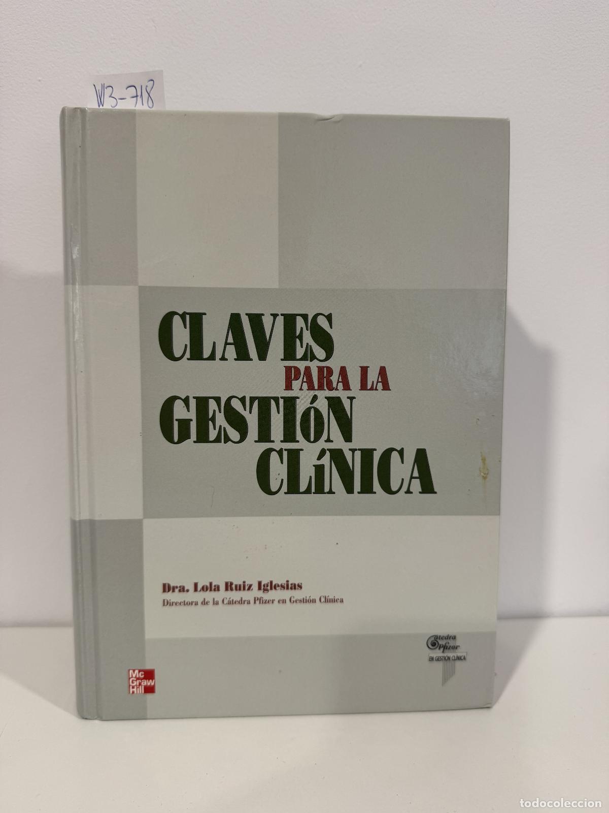 B&uuml;cher: RUIZ IGLESIAS, Dra. Lola. - Claves para la gesti&oacute;n cl&iacute;nica.