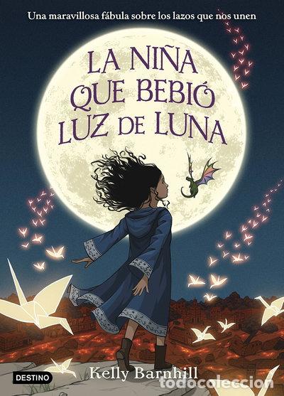 books: La ni&ntilde;a que bebi&oacute; luz de luna- 9788408193494