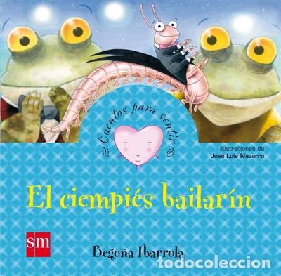Libros: El ciempi&eacute;s bailar&iacute;n- 9788467545722