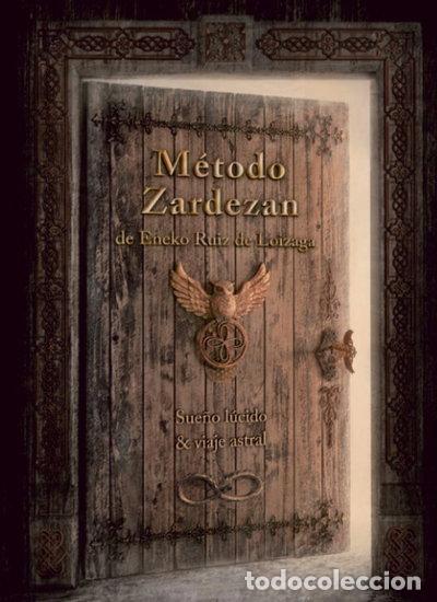 Libros: M&eacute;todo Zardezan (Sue&ntilde;o L&uacute;cido & Viaje Astral)- 9798583571482