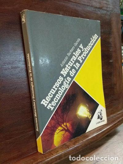 Libros: Recursos Naturales y Tecnolog&iacute;a de la Producci&oacute;n- 9788485207732