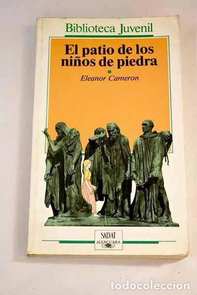 Libros: El patio de los ni&ntilde;os de piedra- 9788434586376