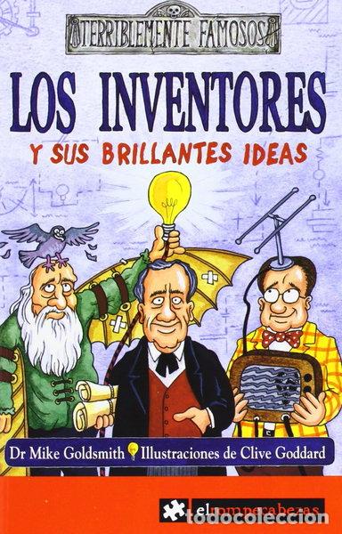 B&uuml;cher: Los inventores y sus brillantes ideas- 9788415016106