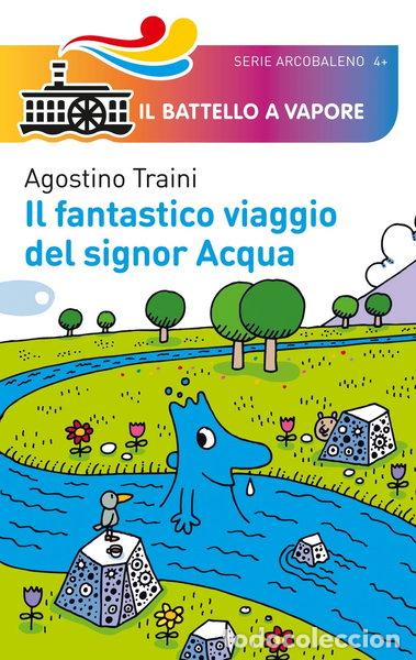 B&uuml;cher: Il fantastico viaggio del signor Acqua- 9788856640113