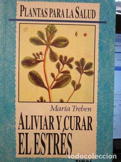 Livres: Aliviar y curar el estr&eacute;s- 9788430581955