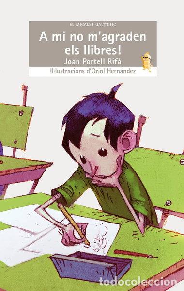 Livres: A mi no m'agraden els llibres!- 9788498245226