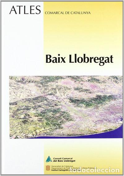 Livres: Atles comarcal de Catalunya. Baix Llobregat- 9788439333432