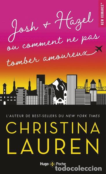 Libros: Josh + Hazel ou comment ne pas tomber amoureux- 9782755648232