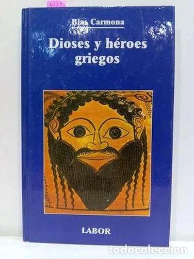 Libros: Dioses y h&eacute;roes griegos- 9788433542403