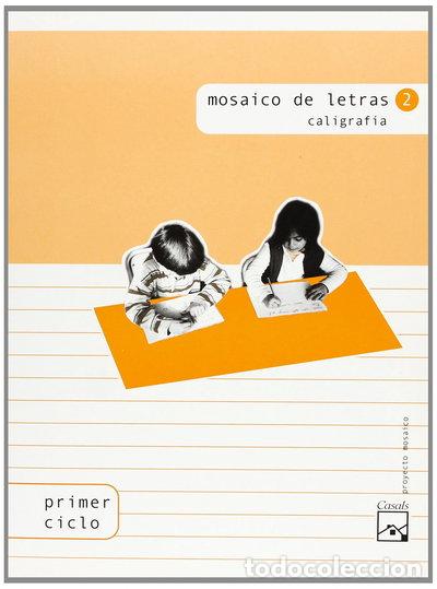 Libri di seconda mano: Mosaico de letras 2: Caligraf&iacute;a- 9788421829837