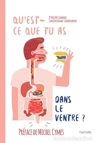 Libros: Qu'est-ce que tu as dans le ventre ?- 9782012046009
