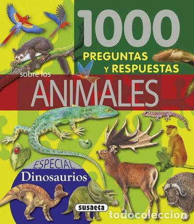 Libros: 1.000 preguntas y respuestas sobre los animales- 9788467701579