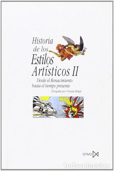 Livres: Historia de los estilos art&iacute;sticos II- 9788470900488