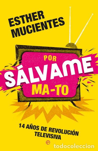 Livres: Por s&aacute;lvame ma-to- 9788413848143