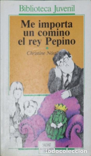 Libros: Me importa un comino el rey Pepino- 9788434586109