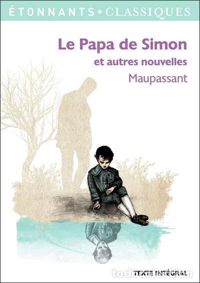 Libros: Le Papa de Simon et autres nouvelles- 9782081285781