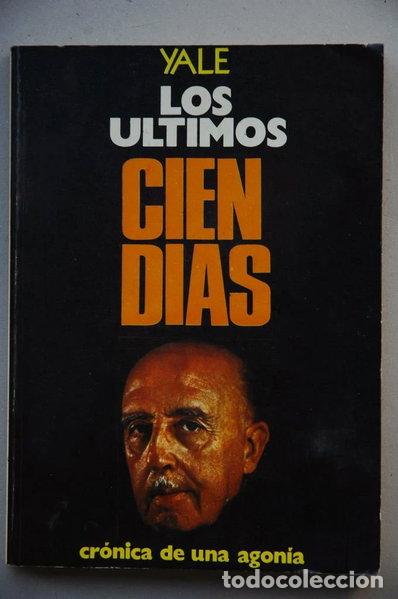 Livres: Los &uacute;ltimos cien d&iacute;as- 9788440093653