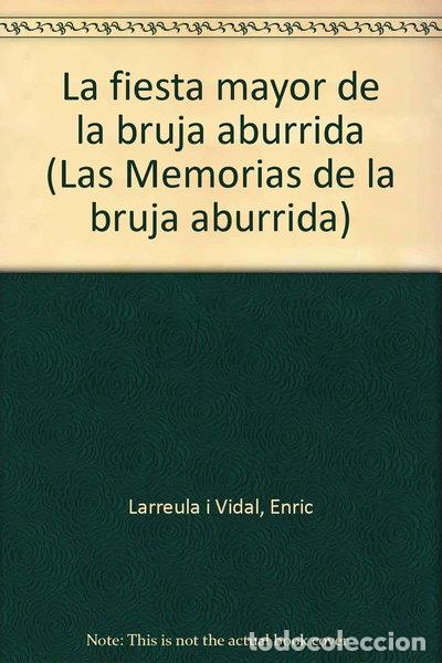 Livres: La fiesta mayor de la bruja aburrida- 9788434403888