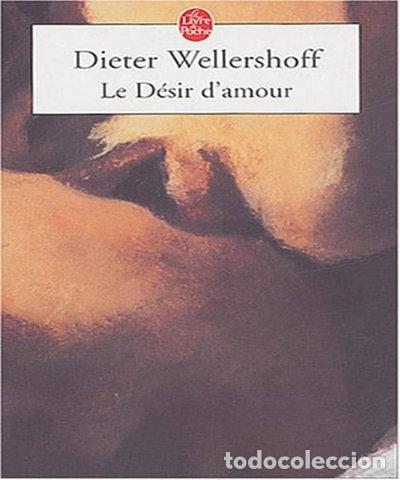 Livres: Le d&eacute;sir d'amour- 9782253108405