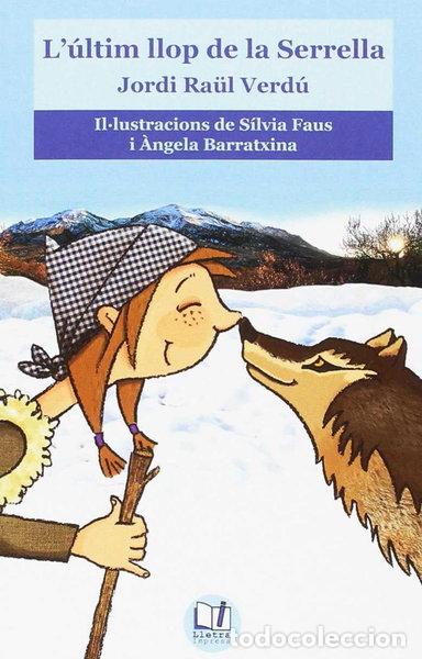 Livres: L'&uacute;ltim llop de la Serrella- 9788494500862