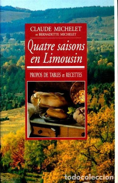 Libros: Quatre saisons en limousin: propos de tables et recettes- 9782286037970