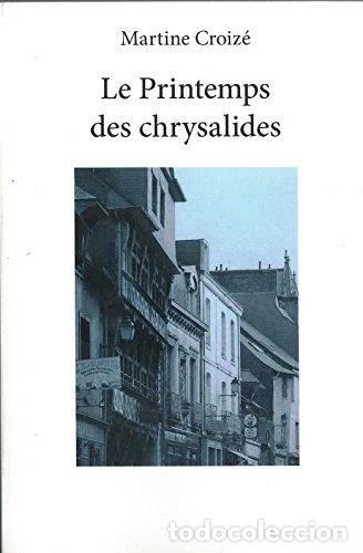 Libros: Le printemps des chrysalides- 9782956004820