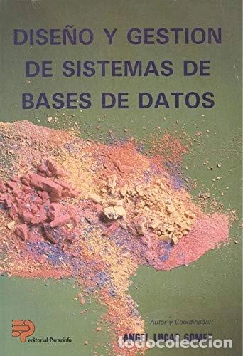 Libros: Dise&ntilde;o y gesti&oacute;n de sistemas de bases de datos- 9788428320115