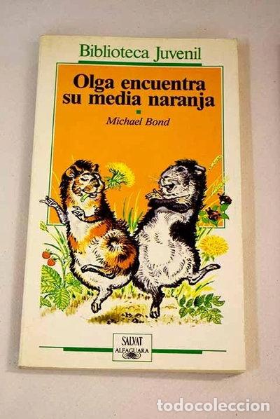 B&uuml;cher: Olga encuentra su media naranja- 9788434586482