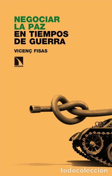 Libros: Negociar la paz en tiempos de guerra- 9788410672598