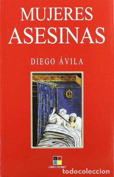 Libros: Mujeres Asesinas- 9788497362740