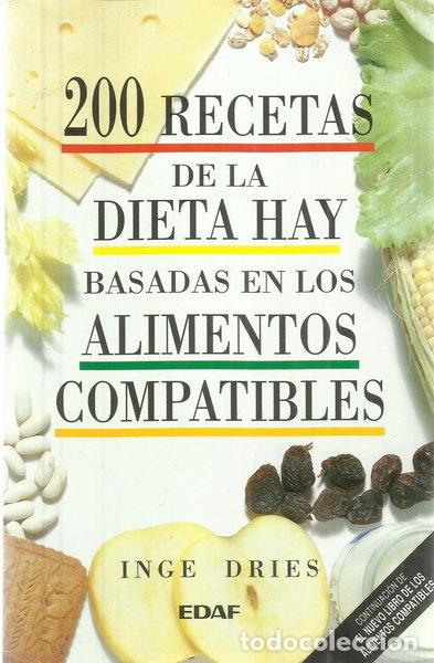 B&uuml;cher: 200 Recetas de la Dieta Hay Basada en los Alimentos Compatibles- 9788441401631