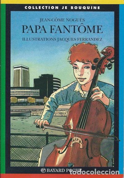 B&uuml;cher: Papa fant&ocirc;me- 9782227723245