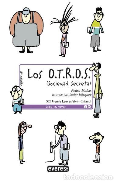 Libros: Los O.T.R.O.S. (Sociedad Secreta)- 9788444144450