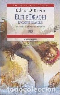 Libros: Elfi e draghi: racconti irlandesi- 9788879264532