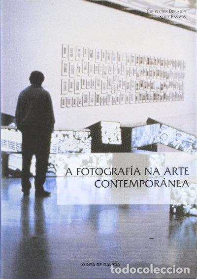 Libri di seconda mano: A fotograf&iacute;a na arte contempor&aacute;nea- 9788445315484