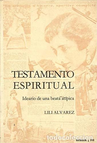 Libros: Testamento espiritual: ideario de una beata at&iacute;pica- 9788430045976