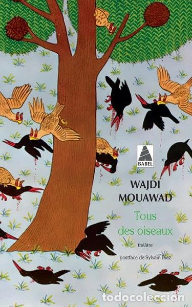 Livres: Tous des oiseaux- 9782330126131