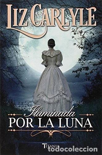 Livres: Iluminada por la luna- 9788492916702