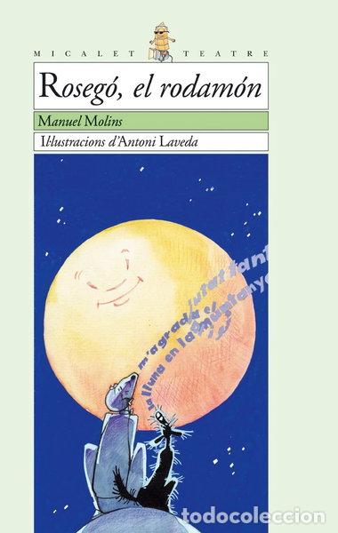 Libros: Roseg&oacute;, el rodam&oacute;n- 9788476605974